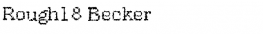 Download Rough18 Becker Font