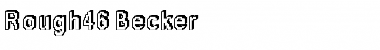 Download Rough46 Becker Font