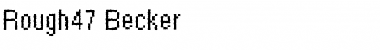 Rough47 Becker Regular Font