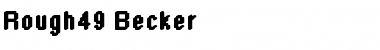 Download Rough49 Becker Font