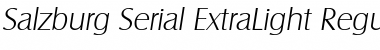 Salzburg-Serial-ExtraLight RegularItalic Font