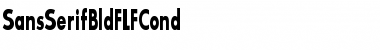 Download SansSerifBldFLFCond Font