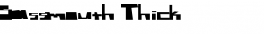 Sassmouth Thick Regular Font