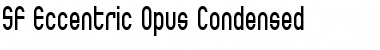 SF Eccentric Opus Condensed Regular Font