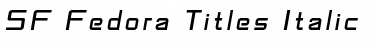SF Fedora Titles Italic Font