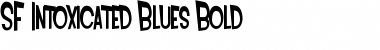 SF Intoxicated Blues Bold Font