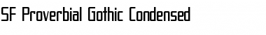 SF Proverbial Gothic Condensed Regular Font
