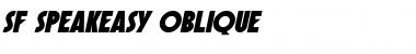 SF Speakeasy Oblique Font