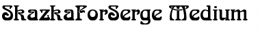 SkazkaForSerge Medium Font