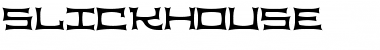Slickhouse Font