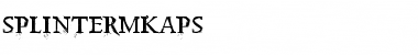 Download SplinterMKaps Font