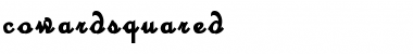 Download CowardSquared Font Download CowardSquared Font