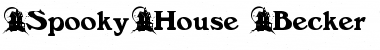 SpookyHouse Becker Normal Font