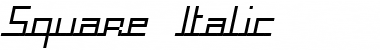 Square Italic Font