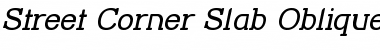 Street Corner Slab Oblique Regular Font