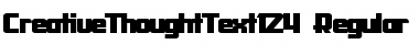 CreativeThoughtText124 Regular Font