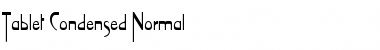 TabletCondensed Normal Font