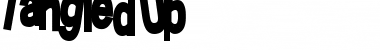 Download TangledUp Font Download TangledUp Font