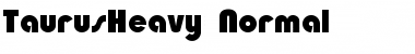 TaurusHeavy Normal Font