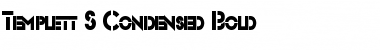 Templett S Condensed Bold Font
