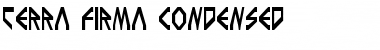 Terra Firma Condensed Condensed Font