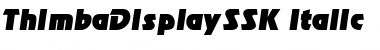 ThimbaDisplaySSK Italic Font