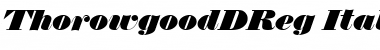 ThorowgoodDReg Italic Font