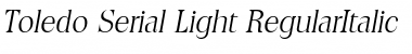 Toledo-Serial-Light RegularItalic