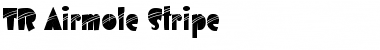 TR Airmole Stripe Regular Font