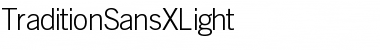 Download TraditionSansXLight Font Download TraditionSansXLight Font