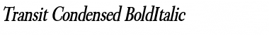 Transit Condensed BoldItalic Font