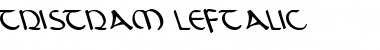 Tristram Leftalic Font