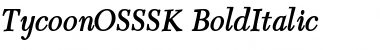 TycoonOSSSK BoldItalic Font