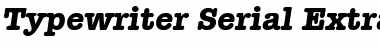 Typewriter-Serial-ExtraBold RegularItalic Font