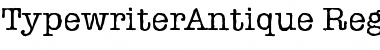 TypewriterAntique Regular Font