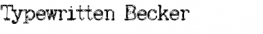 Typewritten Becker Font