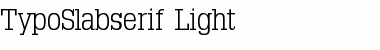 Download TypoSlabserif-Light Font