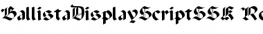 BallistaDisplayScriptSSK Regular Font