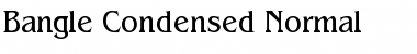 Bangle Condensed Normal Font