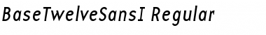 Download BaseTwelveSansI Font