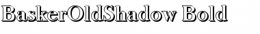 BaskerOldShadow Bold Font