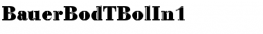 BauerBodTBolIn1 Regular Font