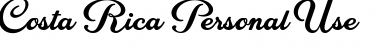 Download Costa Rica Personal Use Font Download Costa Rica Personal Use Font
