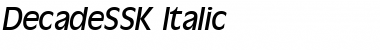 DecadeSSK Italic Font