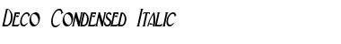 Deco-Condensed Italic Font