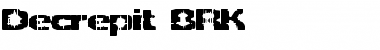 Download Decrepit BRK Font Download Decrepit BRK Font