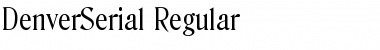 DenverSerial Regular Font