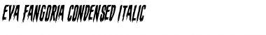 Eva Fangoria Condensed Italic Condensed Italic Font