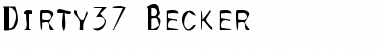 Dirty37 Becker Regular Font