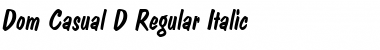 Dom Casual D Regular Italic